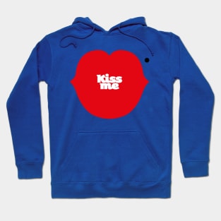 Kiss Me Hoodie